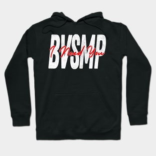 BVSMP \/\/\ I Need You \/\/\ 80s Hip Hop Hoodie